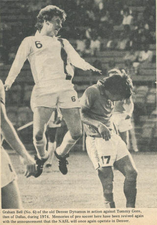 NASL Soccer 1974 Denver Dynamos Grahm Bell, Dallas Tornado Tommy Gore