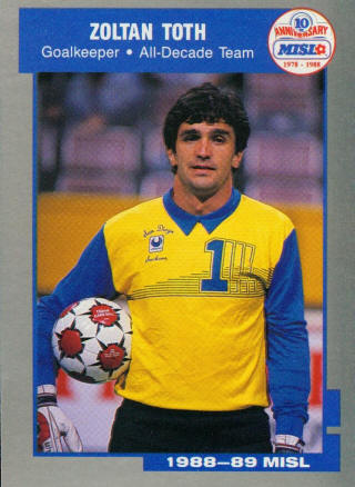 Sockers 87-88 Goalie Zoltan Toth